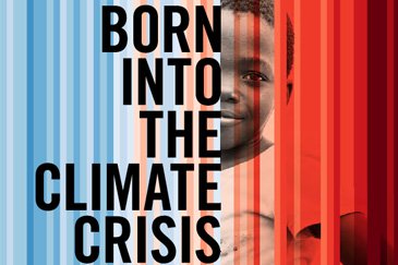 Born into climate crisis